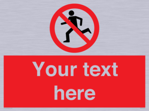 Custom No Running Sign